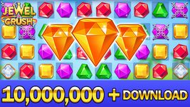 Jewel Crush - Jewels & Gems Match 3 Legend ảnh màn hình apk 9