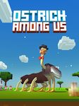 Ostrich Among Us obrazek 16