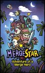 Merge Star : Adventure of a Merge Hero ekran görüntüsü APK 6