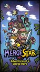 Screenshot 20 di Merge Star : Avventure, eroi e fusioni apk