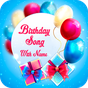 Birthday Song with Name APK