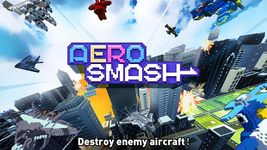 Aero Smash -open fire image 17