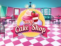 My Cake Shop - Baking and Candy Store Game στιγμιότυπο apk 6