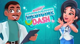Medicine Dash - Hospital Time Management Game captura de pantalla apk 12