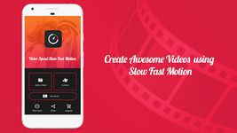 Video Speed : Fast Video and Slow Video Motion capture d'écran apk 5